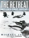 The Retreat (eBook): Hitler's First Defeat